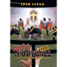 Faith & Football: A Look At Life Through A Facemask