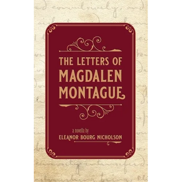 The Letters of Magdalen Montague