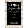 Hymns and Hymnody: Historical and Theological Introductions, Volume 3: From the English West to the Global South