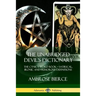 The Unabridged Devil's Dictionary: The Cynic's Word Book - Satirical, Ironic and Humorous Definitions