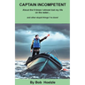 Captain Incompetent