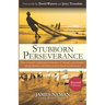 Stubborn Perseverance Second Edition: How to launch multiplying movements of disciples and churches among Muslims and others (a story based on real ev