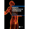 Advanced Therapeutics in Pain Medicine