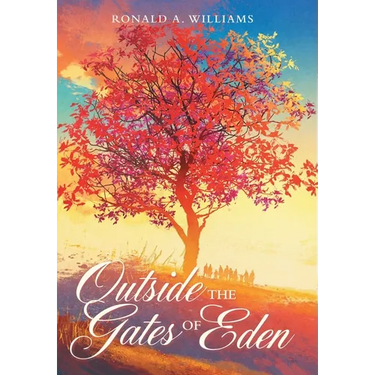 Outside the Gates of Eden