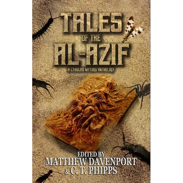 Tales of the Al-Azif: A Cthulhu Mythos Anthology