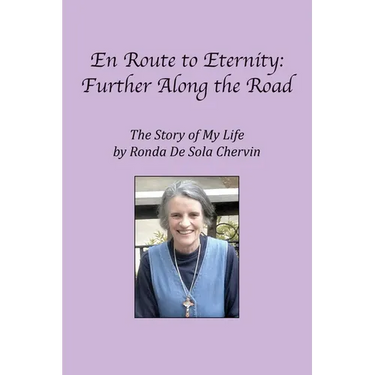 En Route to Eternity: Further Along the Road