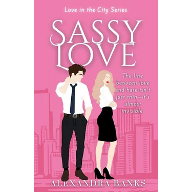 Sassy Love