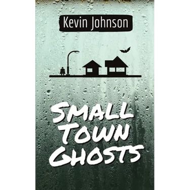 Small Town Ghosts