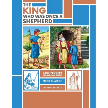 The King Who Was Once a Shepherd: An Easy Eevreet Story