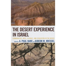 Desert Experience in Israel: Communities, Arts, Science, and Education in the Negev