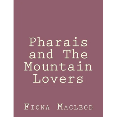 Pharais and The Mountain Lovers