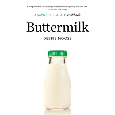 Buttermilk: A Savor the South Cookbook