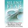 Silent Fear: A Medical Mystery