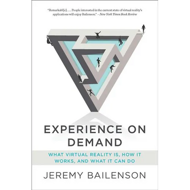 Experience on Demand: What Virtual Reality Is, How It Works, and What It Can Do