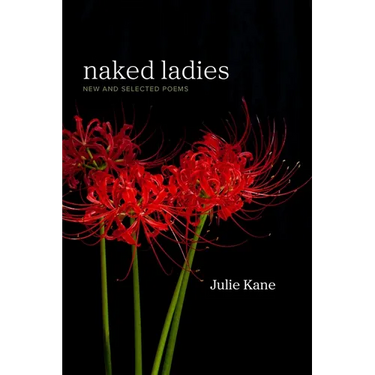 Naked Ladies: New and Selected Poems