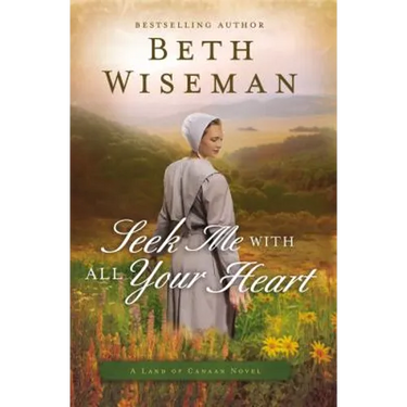 Seek Me with All Your Heart