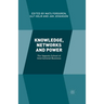Knowledge, Networks and Power: The Uppsala School of International Business
