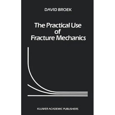 The Practical Use of Fracture Mechanics