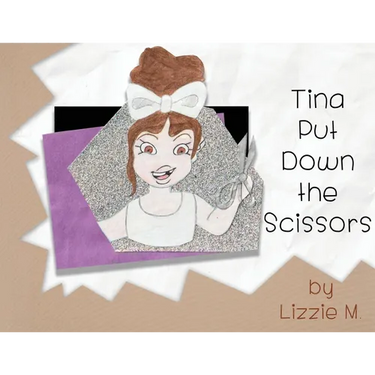 Tina Put Down the Scissors