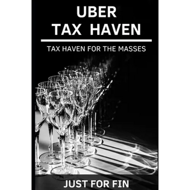 Uber Tax Haven: Tax haven for the masses