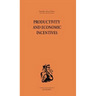 Productivity and Economic Incentives