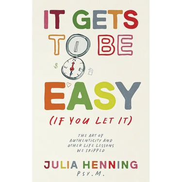 It Gets to Be Easy (If You Let It)