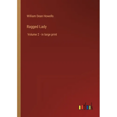 Ragged Lady: Volume 2 - in large print