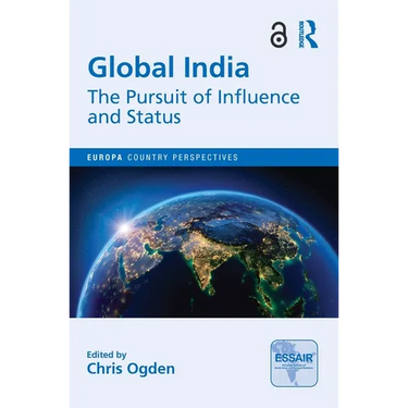 Global India: The Pursuit of Influence and Status