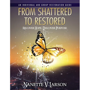 From Shattered To Restored: Restoration Guide