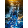 Whispers of Water, book one