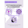 Futureproofing Procurement: The Importance of an Ethical and Sustainable Approach