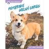 Pembroke Welsh Corgis