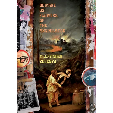 Beware Us Flowers of the Annihilator