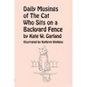 Daily Musings of the Cat Who Sits on a Backyard Fence