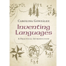Inventing Languages: A Practical Introduction
