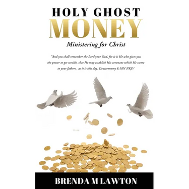 Holy Ghost Money: Ministering for Christ