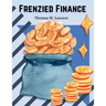 Frenzied Finance: The Crime of Amalgamated
