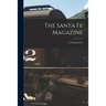 The Santa Fe Magazine; v.5: 10 Sept(1911)