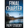 Final Chapter: A Megan Montaigne Mystery