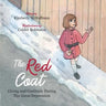 The Red Coat: Giving and Gratitude during The Great Depression