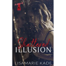 Shattered Illusion
