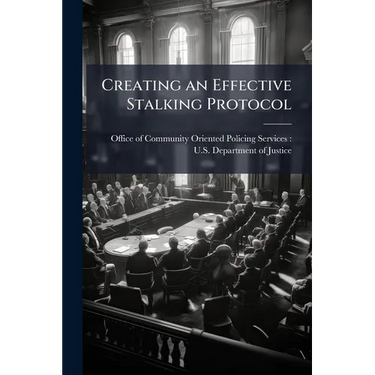 Creating an Effective Stalking Protocol