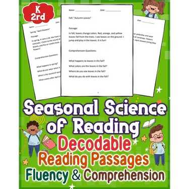 Seasonal Science of Reading Decodable Reading Passages Fluency & Comprehension Grade k-2rd: Explore the synergy of decodable readers, reading passages