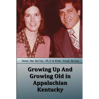 Growing Up And Growing Old in Appalachian Kentucky