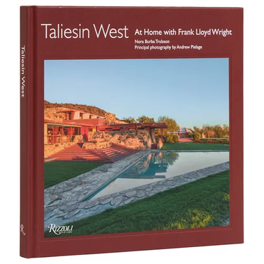 Taliesin West: At Home with Frank Lloyd Wright