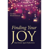 Finding Your Joy: Real Estate Agent Reflections