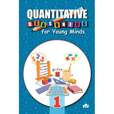 Quantitative Reasoning For Young Minds Level 1