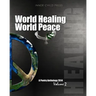 World Healing World Peace Volume II: a poetry anthology