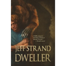 Dweller