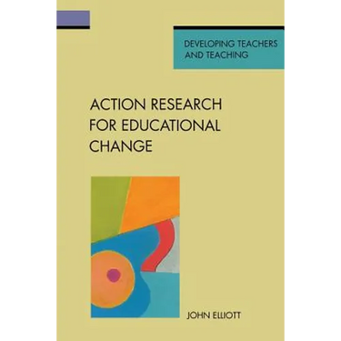 Action Research for Educational Change